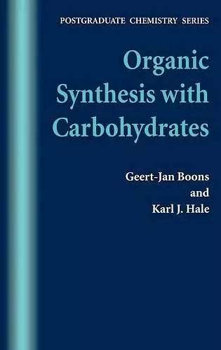 Organic Synthesis with Carbohydrates cover