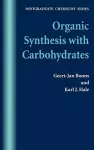 Organic Synthesis with Carbohydrates cover