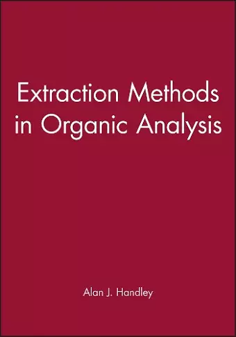 Extraction Methods in Organic Analysis cover