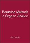 Extraction Methods in Organic Analysis cover