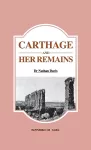Carthage and Her Remains cover