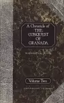 A Chronicle of the Conquest of Granada cover