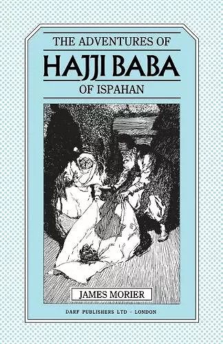 The Adventures of Hajji Baba of Ispahan cover