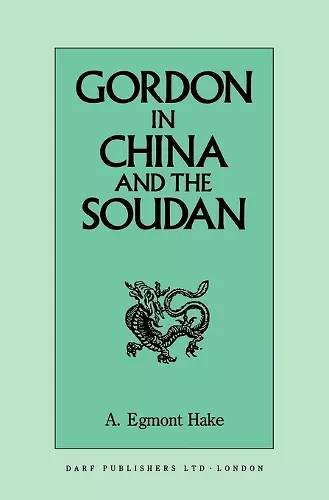 Gordon in China and the Soudan cover