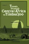 Travels Through Central Africa to Timbuctoo; and Across the Great Desert, to Morocco, Performed in the Years 1824-1828 cover
