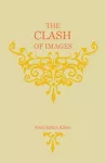 The Clash of Images cover