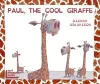 Paul, the Cool Giraffe cover