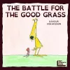 Battle for the Good Grass cover