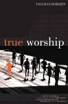 True Worship cover