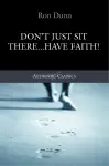 Don't Just Sit There...Have Faith! cover