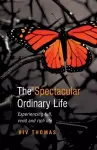 The Spectacular Ordinary Life cover