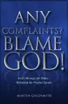 Any Complaints? Blame God! cover