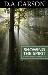 Carson Classics: Showing the Spirit cover