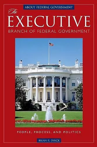 The Executive Branch of Federal Government cover
