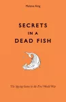 Secrets in a Dead Fish cover