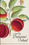 The Tradescants' Orchard cover