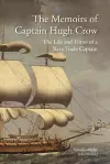 The Memoirs of Captain Hugh Crow cover