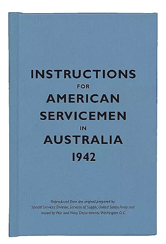 Instructions for American Servicemen in Australia, 1942 cover