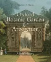 Oxford Botanic Garden & Arboretum cover