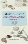 Martin Lister and his Remarkable Daughters cover