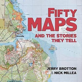 Fifty Maps and the Stories they Tell cover