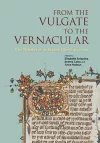 From the Vulgate to the Vernacular cover