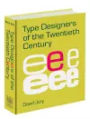 Type Designers of the Twentieth Century cover