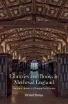 Libraries and Books in Medieval England cover