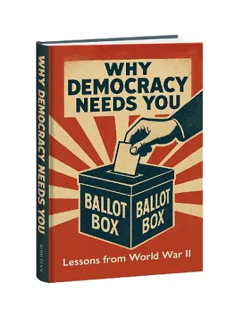 Why Democracy Needs You cover