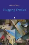 Hugging Thistles cover