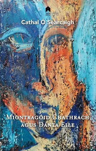 Miontragóid Chathrach Agus Dánta Eile cover