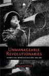 Unmanageable Revolutionaries cover