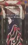 The Last Spring of the World cover