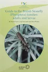 Guide to the British Stonefly (plecoptera) Families: Adults and Larvae cover