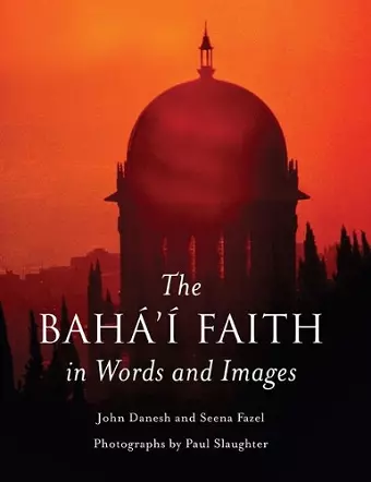 The Baha'i Faith in Words and Images cover