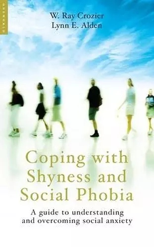 Coping with Shyness and Social Phobias cover