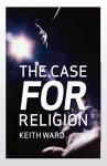 The Case for Religion cover