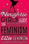 The Noughtie Girl's Guide to Feminism cover