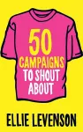50 Campaigns to Shout About cover