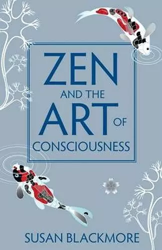 Zen and the Art of Consciousness cover