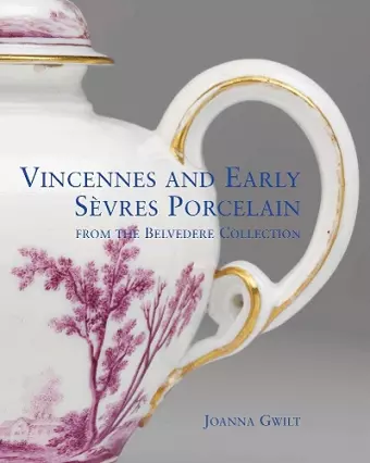 Vincennes and Early Sevres Porcelain cover