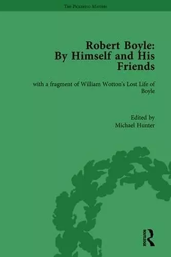 Robert Boyle: By Himself and His Friends cover