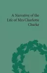 Narrative of the Life of Mrs Charlotte Charke cover