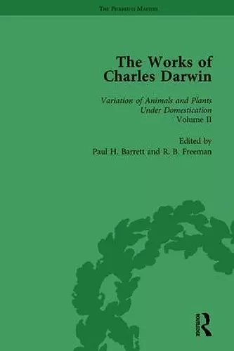 The Works of Charles Darwin: Vol 20: The Variation of Animals and Plants under Domestication (, 1875, Vol II) cover