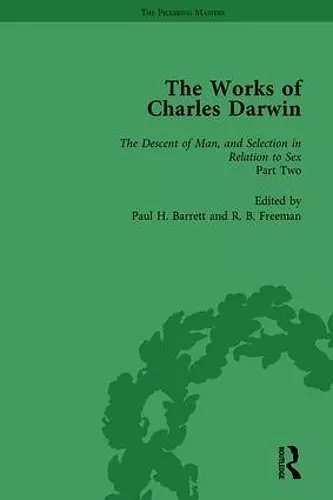 The Works of Charles Darwin: v. 22: Descent of Man, and Selection in Relation to Sex (, with an Essay by T.H. Huxley) cover