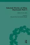 Selected Works of Eliza Haywood, Part I cover