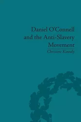 Daniel O'Connell and the Anti-Slavery Movement cover