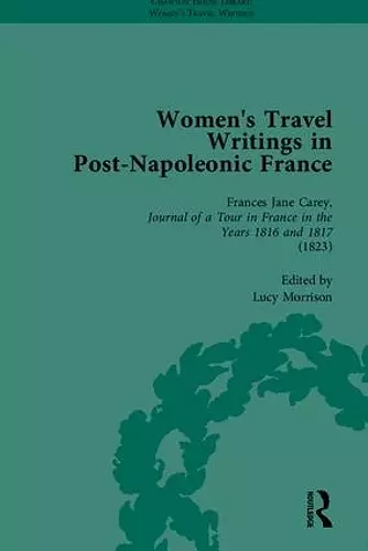 Women's Travel Writings in Post-Napoleonic France, Part I cover