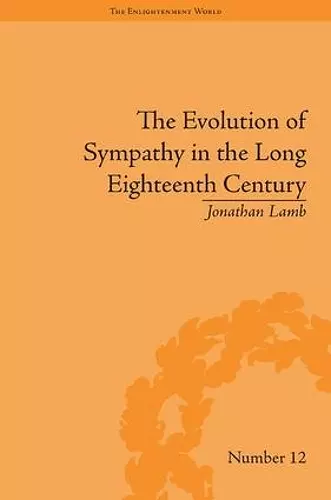 The Evolution of Sympathy in the Long Eighteenth Century cover