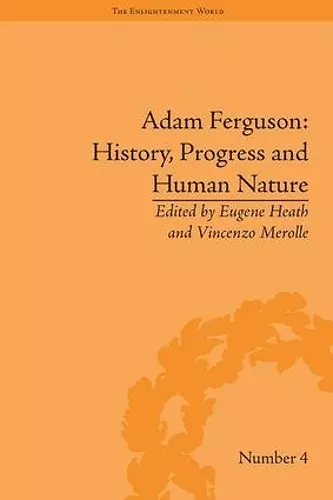 Adam Ferguson: History, Progress and Human Nature cover